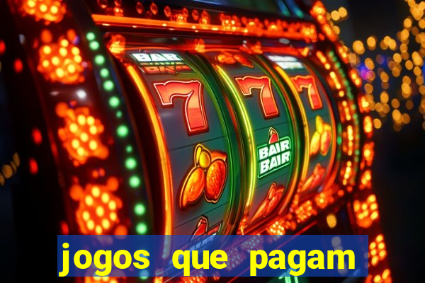 jogos que pagam sem precisar depositar dinheiro