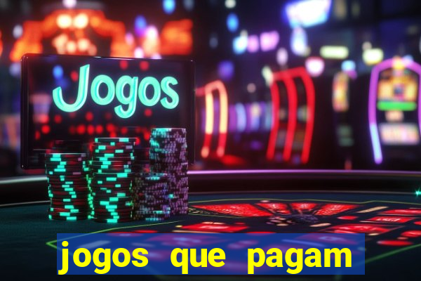 jogos que pagam sem precisar depositar dinheiro