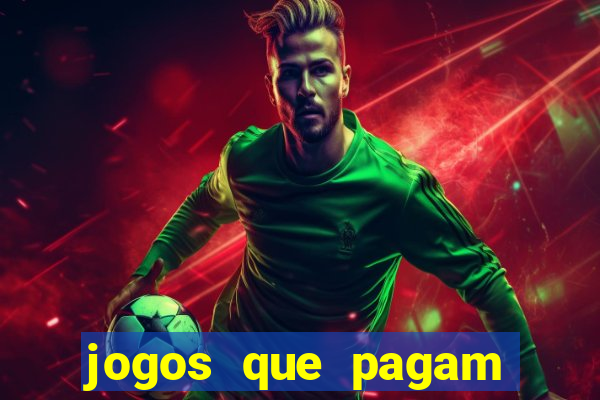 jogos que pagam sem precisar depositar dinheiro