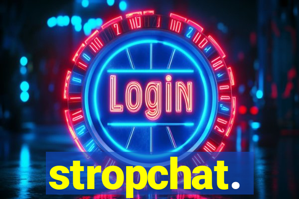 stropchat.