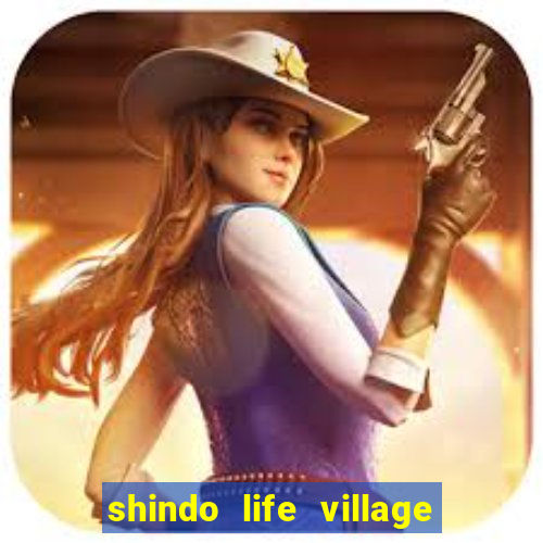 shindo life village blaze private server codes