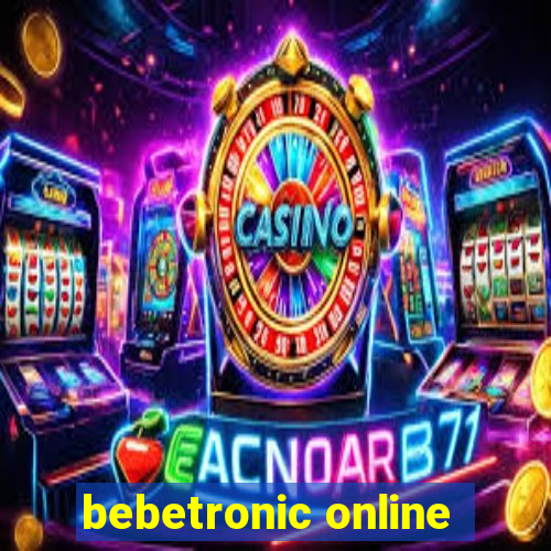 bebetronic online