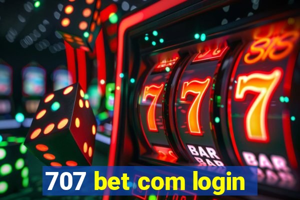 707 bet com login