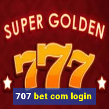 707 bet com login