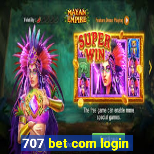 707 bet com login