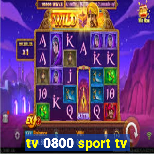 tv 0800 sport tv