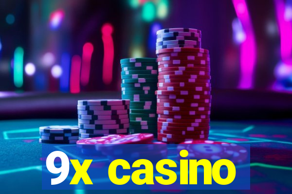 9x casino