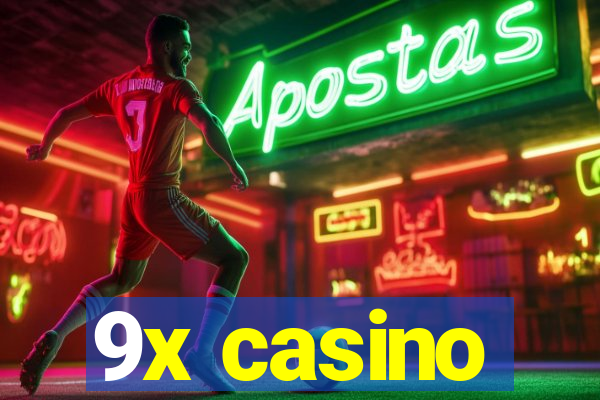 9x casino