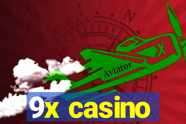 9x casino