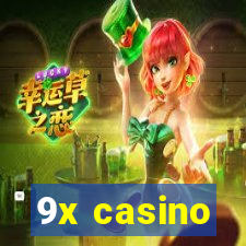 9x casino