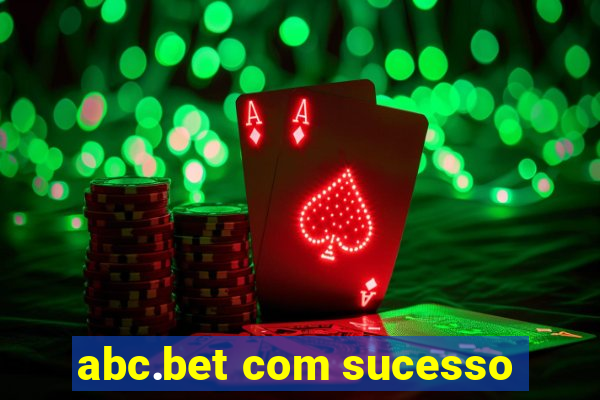 abc.bet com sucesso