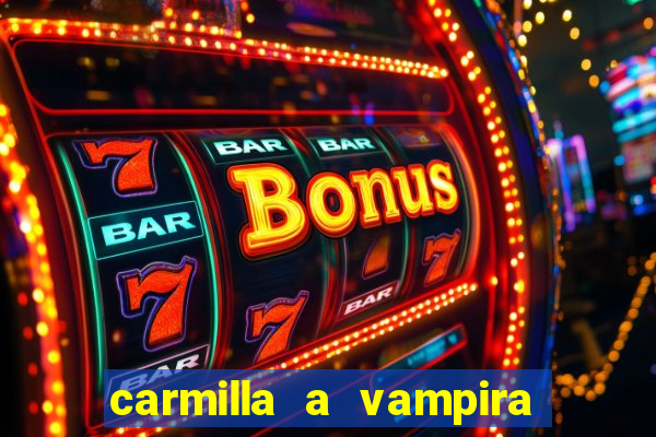 carmilla a vampira de karnstein pdf