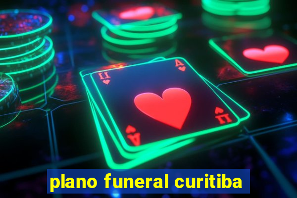 plano funeral curitiba