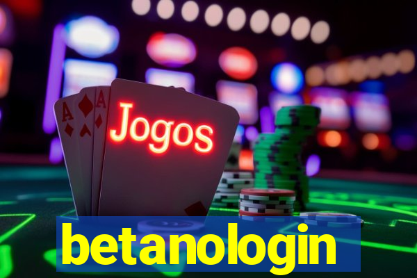 betanologin