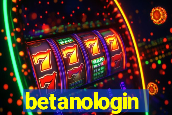 betanologin