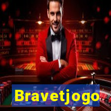 Bravetjogo