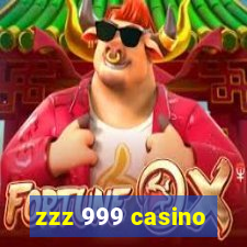 zzz 999 casino