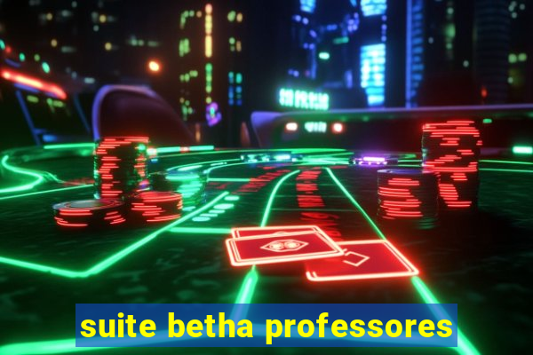 suite betha professores