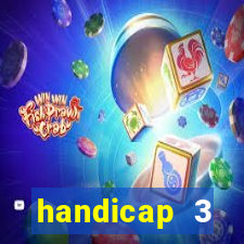 handicap 3 resultado final