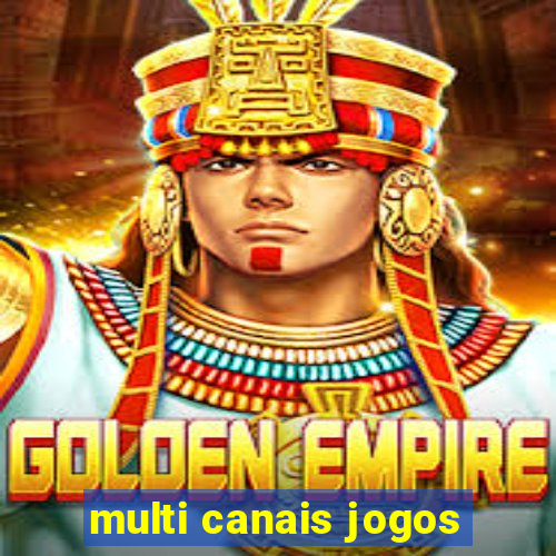 multi canais jogos