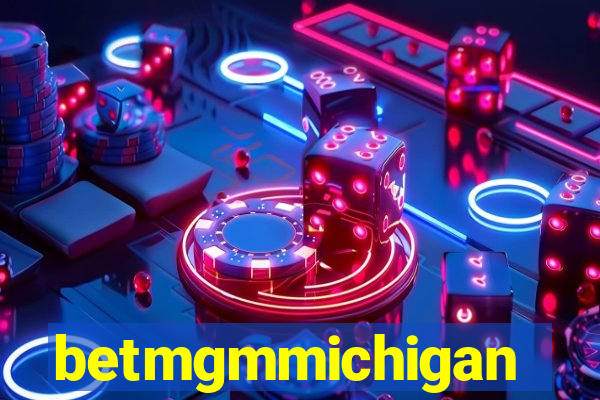 betmgmmichigan