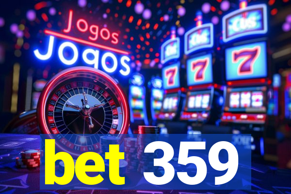 bet 359