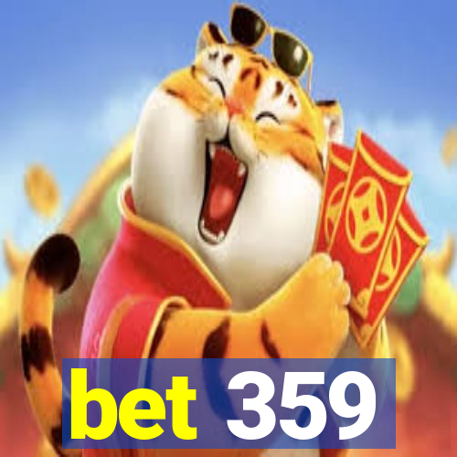 bet 359