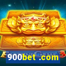 900bet .com