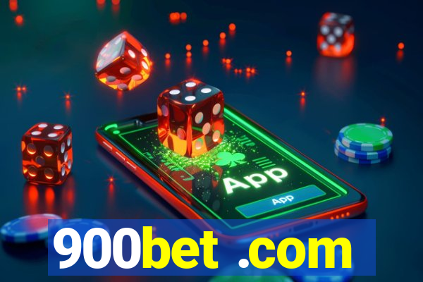 900bet .com