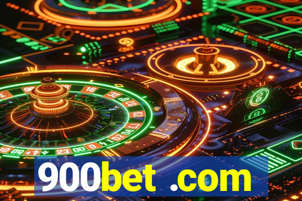 900bet .com