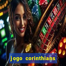 jogo corinthians hoje futemax