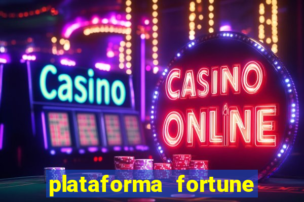 plataforma fortune tiger que mais paga