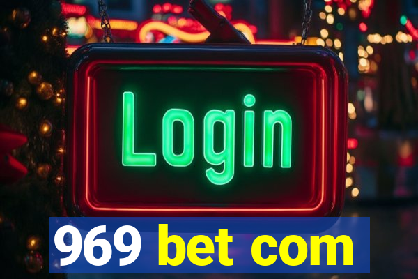 969 bet com