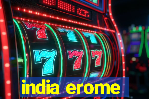 india erome