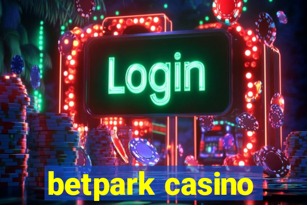 betpark casino