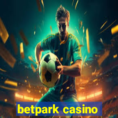 betpark casino