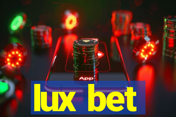 lux bet