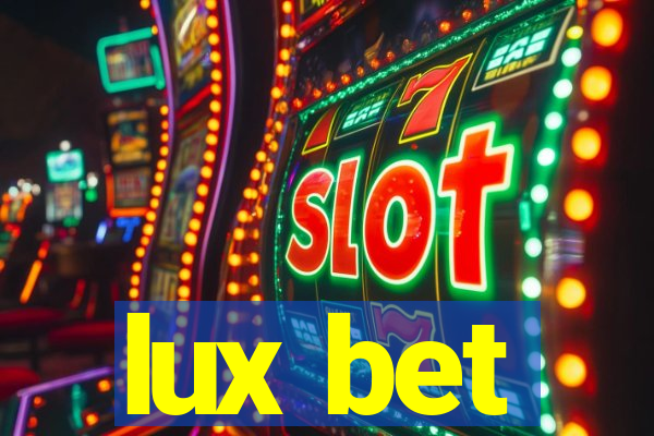 lux bet