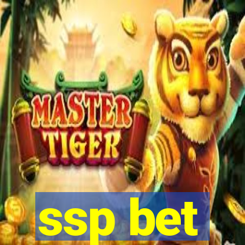 ssp bet