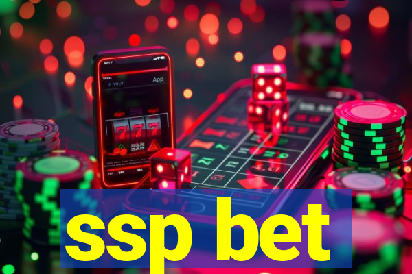 ssp bet