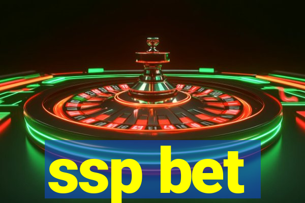 ssp bet