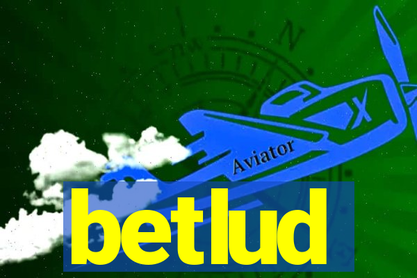 betlud