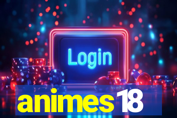 animes18