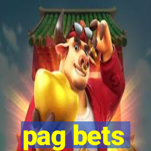 pag bets