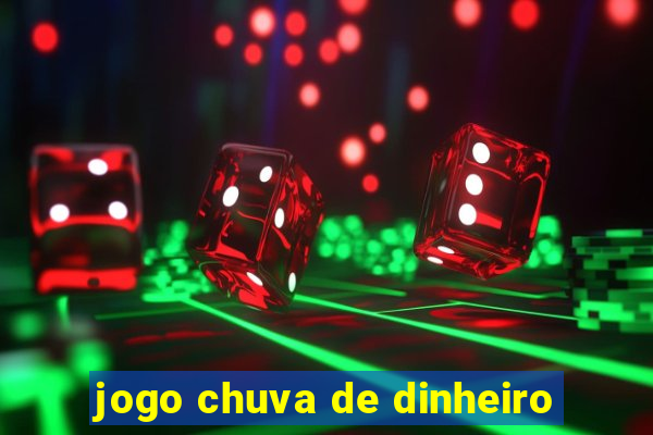 jogo chuva de dinheiro