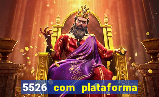 5526 com plataforma de jogos