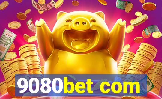 9080bet com