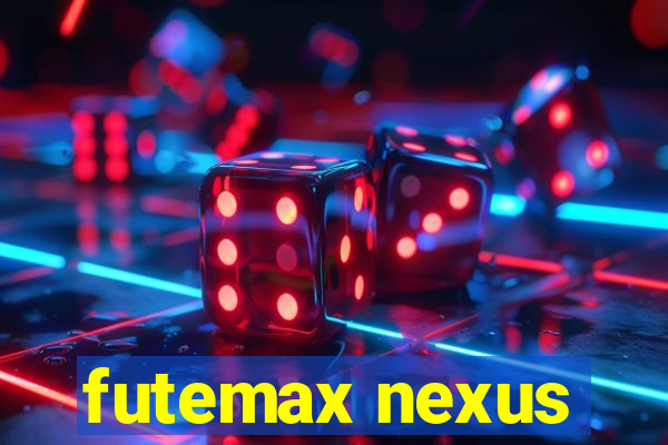 futemax nexus