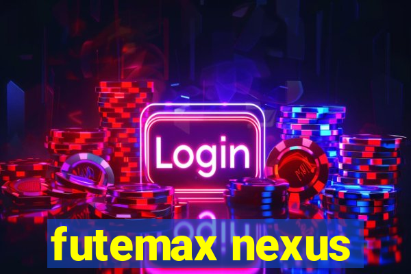 futemax nexus