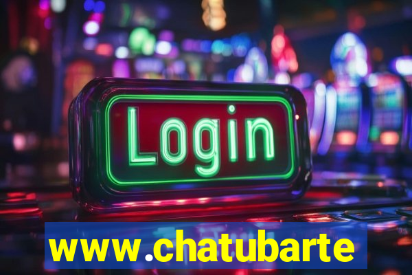 www.chatubarte